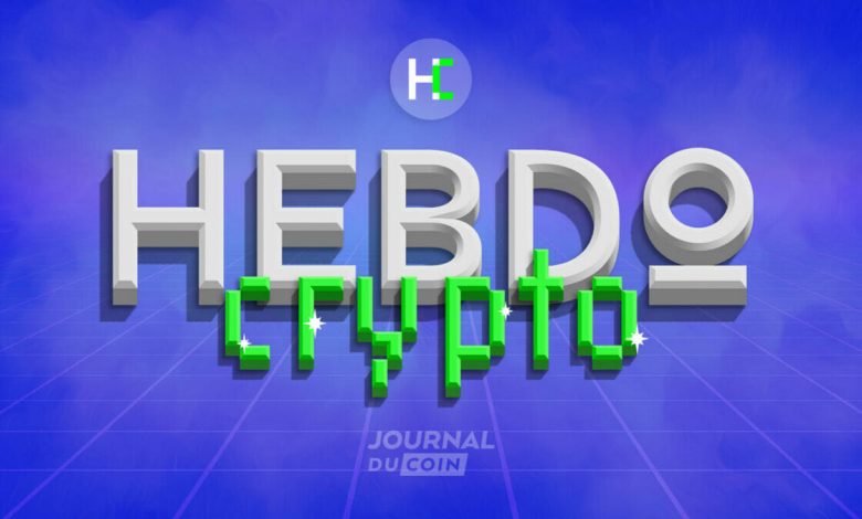 Hebdo Crypto #213 - Bitcoin and cryptocurrency news of the week